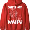 Anime Lover – She’s My Waifu Pullover Hoodie